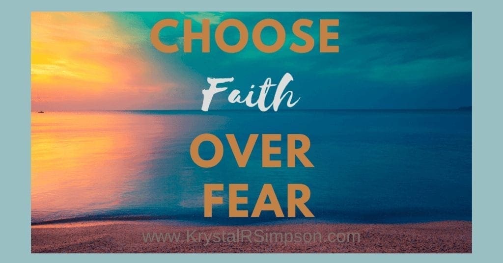 Choose-Faith-over-Fear for handling work stress