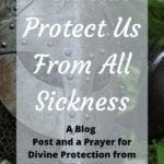 God Can Protect Us From Illness Pin 2