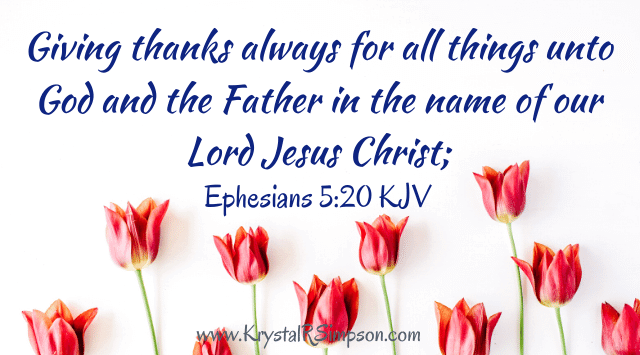 Giving thanks to God in Everything Scripture