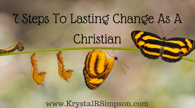 7 Steps To Lasting Change as a Christian Title