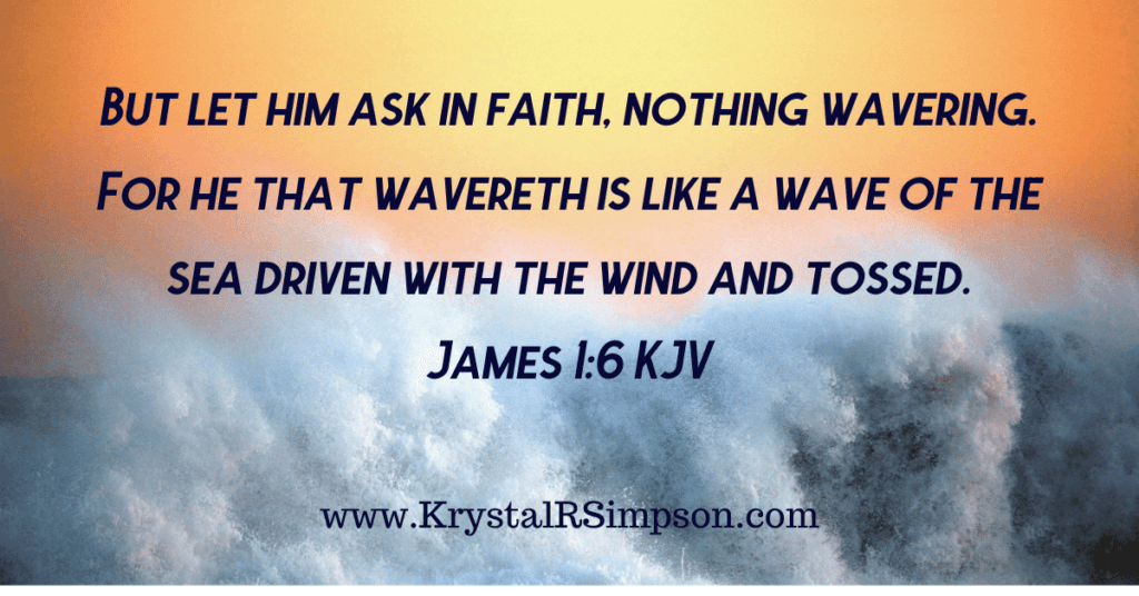 Ask in Faith Nothing Wavering