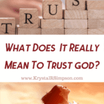 What Does It Really Mean To Trust God?