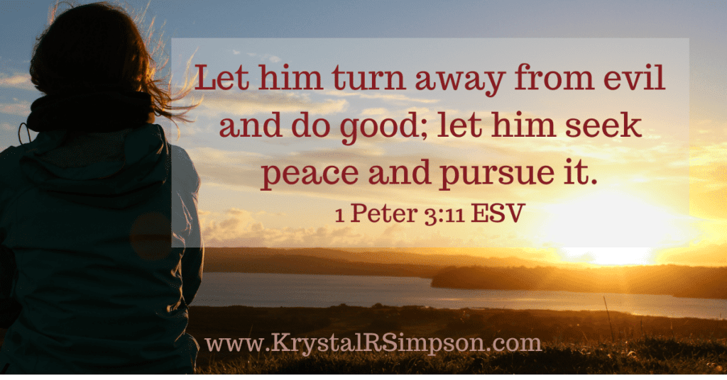 perfect peace 1 Peter 3:11