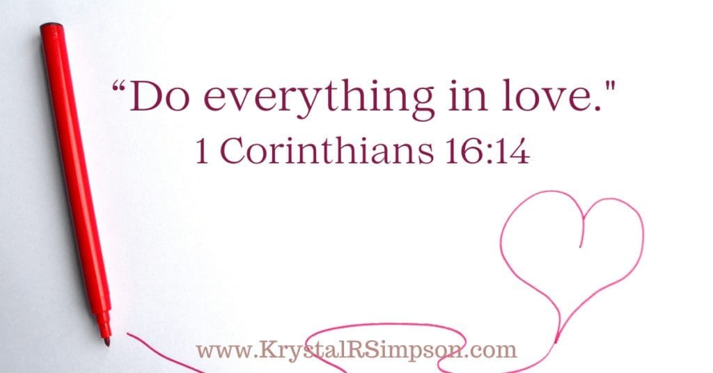 Do Everything in Love Scripture