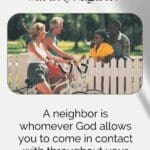 Love Your Neighbor -Understanding What A Christ Like Love Really Means