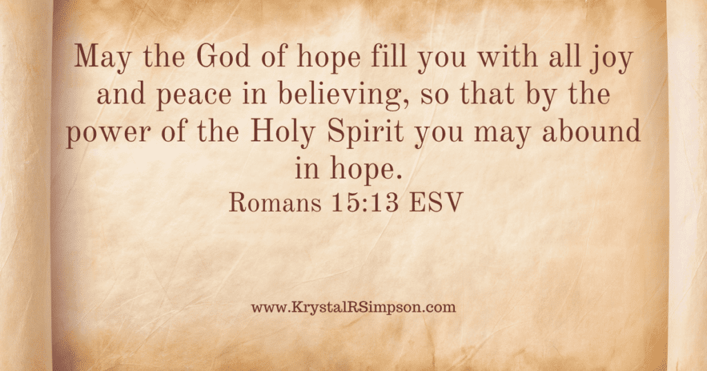 May the God of Hope fill you with all Joy Bible  Verse