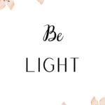 Be Light