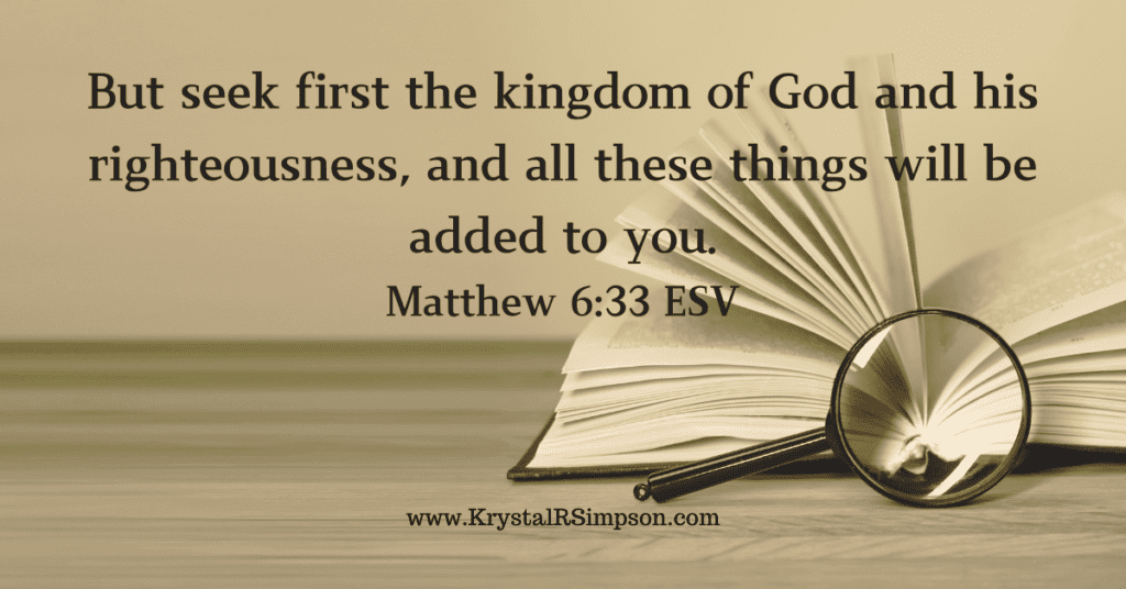 But See Ye first the Kingdom of God  Bible verse